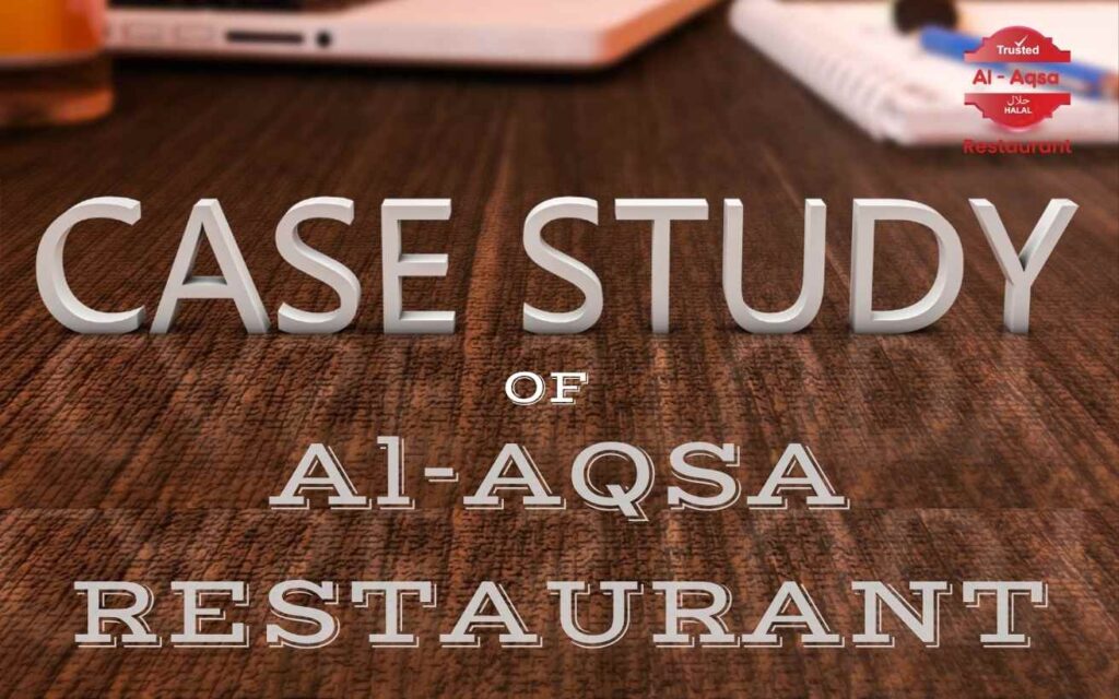 Al-AQSA RESTAURANT Case Study - betafore